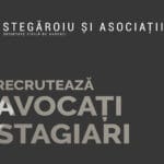 Recrutăm avocați stagiari – 2025